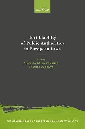 tort liability of public authorities in european laws 1st edition giacinto della cananea ,roberto caranta