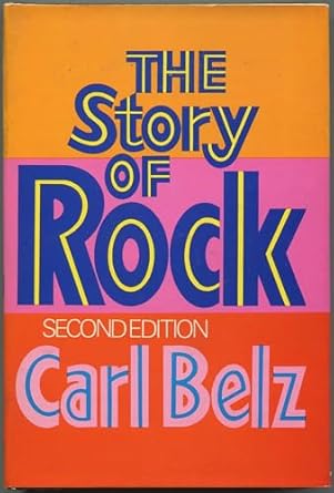 the story of rock 1st edition carl belz 0195015541, 978-0195015546