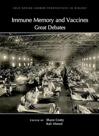 immune memory and vaccines great debates 1st edition shane crotty ,rafi ahmed 1621821544, 978-1621821540