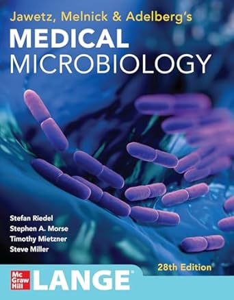 jawetz melnick and adelbergs medical microbiology 28 e 1st edition stefan riedel ,stephen a morse ,timothy a