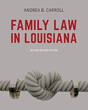 family law in louisiana 1st edition andrea b carroll 1600425194, 978-1600425196