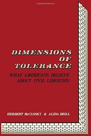 the dimensions of tolerance what americans believe about civil liberties 1st edition herbert mcclosky ,alida