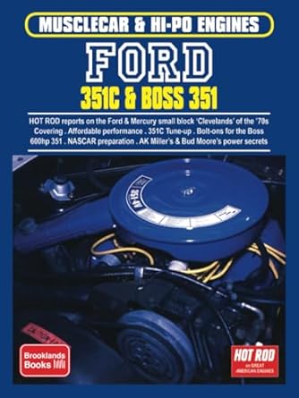 ford 351c and boss 351 engine book 1st edition brooklands books ltd 1855201054, 978-1855201057