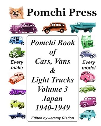 pomchi book of cars vans and light trucks volume 3 japan 1940 1949 1st edition pomchi press 1720047294,