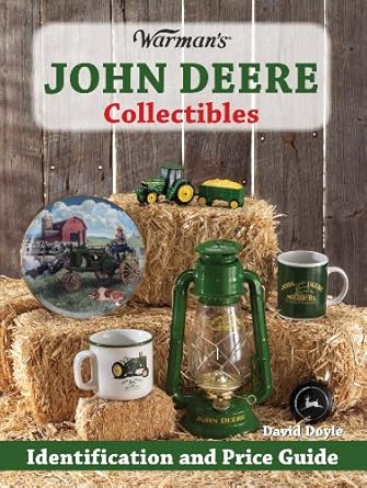 warmans john deere collectibles identification and price guide 1st edition david doyle 089689696x,