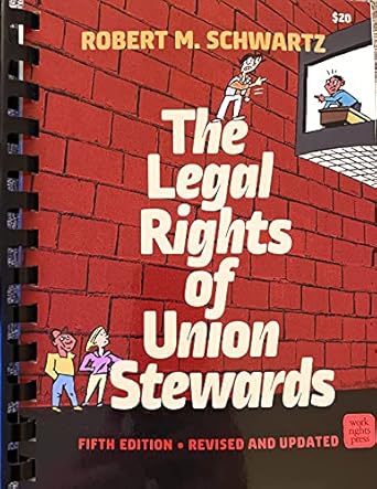 the legal rights of union stewards 1st edition robert m schwartz ,nick thorkelson 0945902263, 978-0945902263