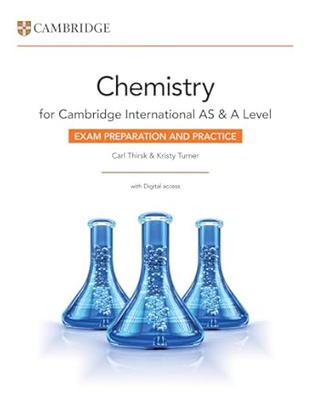 cambridge international as and a level chemistry exam preparation and practice with digital access 1st