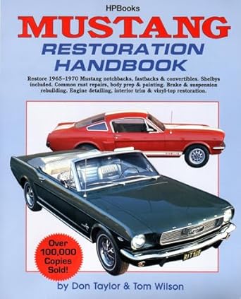 mustang restoration handbook 1st edition don taylor 0895864029, 978-0895864024