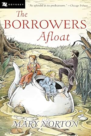 the borrowers afloat 1st edition mary norton ,beth krush ,joe krush 0152047336, 978-0152047337