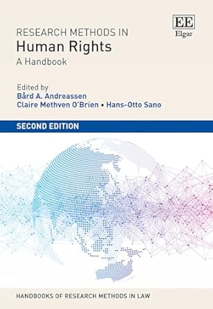 research methods in human rights a handbook 1st edition bard a andreassen ,claire methven o'brien ,hans otto
