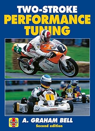 two stroke performance tuning 1st edition a graham bell 1785218565, 978-1785218569