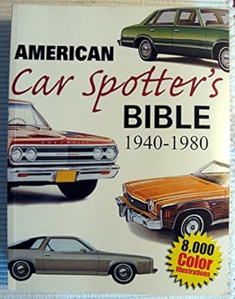 american car spotters bible 1940 1980 1st edition tad burness 0896891798, 978-0896891791