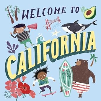 welcome to california 1st edition asa gilland 0593178238, 978-0593178232