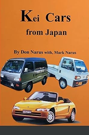 k car from japan 1st edition don narus ,mark narus 1387499483, 978-1387499489
