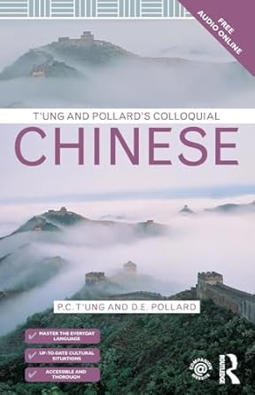 tung and pollards colloquial chinese 1st edition p c t'ung ,d e pollard 1138950092, 978-1138950092