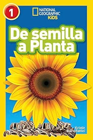national geographic readers de semilla a planta 1st edition kristin baird rattini 1426337299, 978-1426337291