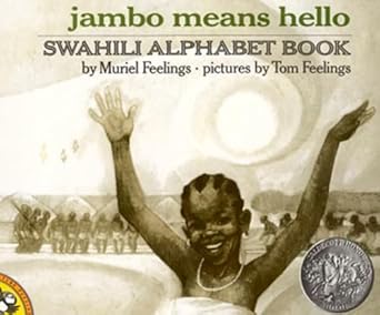 jambo means hello swahili alphabet book 1st edition muriel feelings ,tom feelings 0140546529, 978-0140546521