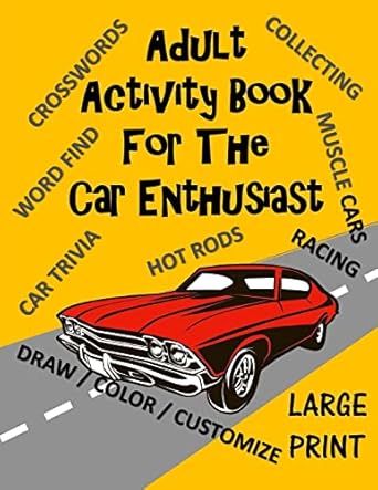 adult activity book for the car enthusiast large print crosswords word find car trivia matching color and