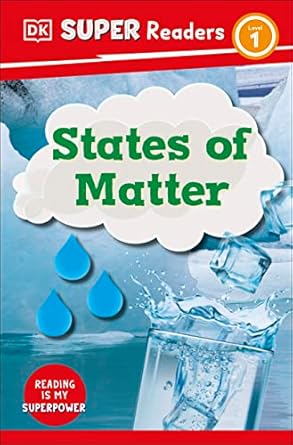 dk super readers level 1 states of matter 1st edition dk 0744075653, 978-0744075656