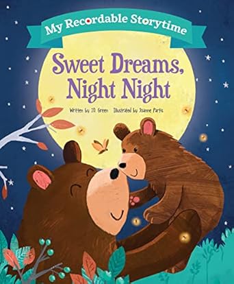 my recordable storytime sweet dreams night night 1st edition jd green ,joanne partis 1728282500,