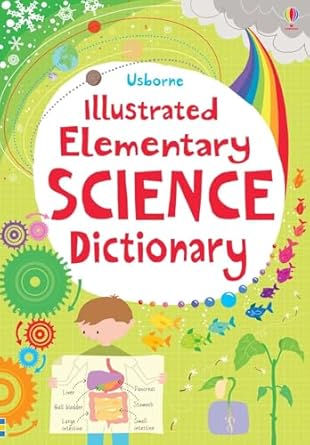 illustrated elementary science dictionary 1st edition lisa jane gillespie ,sarah khan ,lizzie barber