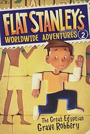 flat stanleys worldwide adventures #2 the great egyptian grave robbery 1st edition jeff brown ,macky