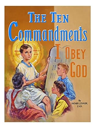 the ten commandments 1st edition reverend lawrence g lovasik s v d 089942287x, 978-0899422879