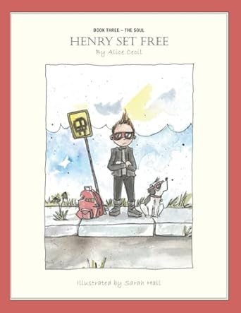 henry set free 1st edition alice cecil 1977566421, 978-1977566423