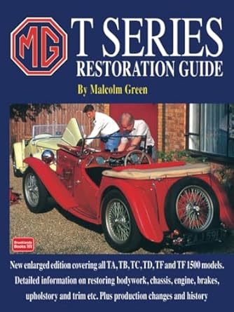 mg t series restoration guide 1st edition malcolm books green 1855202115, 978-1855202115