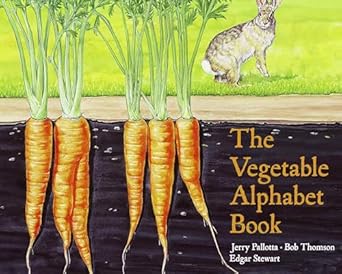 the vegetable alphabet book 1st edition jerry pallotta ,bob thomason ,edgar stewart 0881064688, 978-0881064681