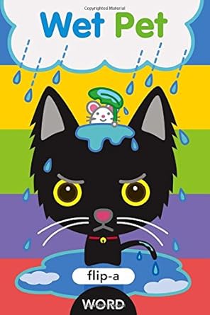 flip a word wet pet 1st edition harriet ziefert ,yukiko kido 1609054083, 978-1609054083