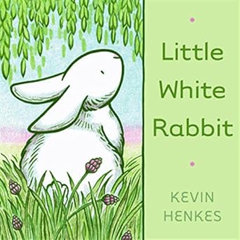 little white rabbit 1st edition kevin henkes 0062006436, 978-0062006431