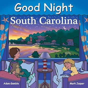 good night south carolina 1st edition adam gamble ,mark jasper ,harvey stevenson 1602191905, 978-1602191907