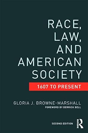 race law and american society 1607 present 1st edition gloria j browne marshall 0415522145, 978-0415522144