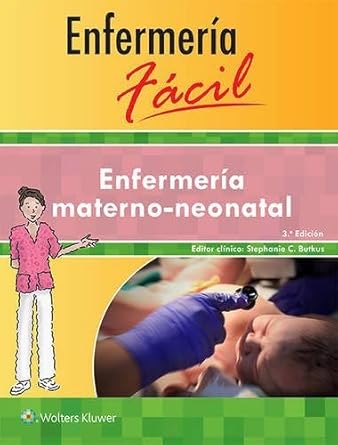 enfermeria facil enfermeria materno neonatal 1st edition lippincott williams wilkins ,stephanie c butkus
