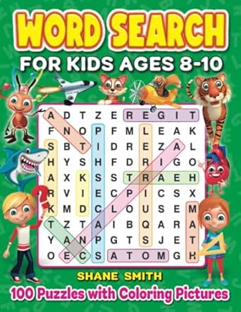 word search for kids ages 8 10 100 word search puzzles for fun and learning kid word search 1st edition shane
