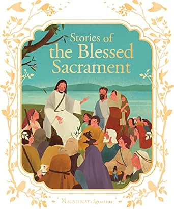 stories of the blessed sacrament 1st edition francine bay 1621642836, 978-1621642831