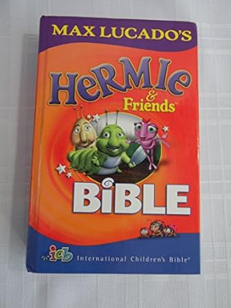 max lucados hermie and friends bible 1st edition max lucado 1400304954, 978-1400304950