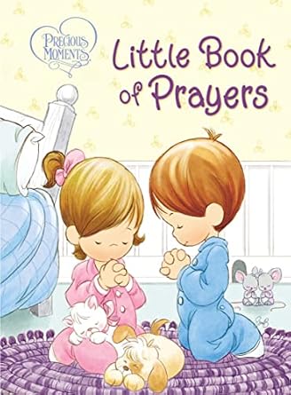 precious moments little book of prayers 1st edition precious moments ,jean fischer 1400322782, 978-1400322787