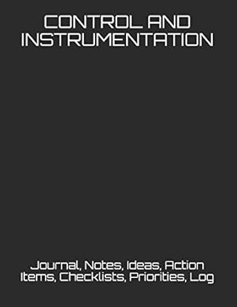 control and instrumentation journal notes ideas action items checklists priorities log 1st edition just