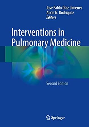 interventions in pulmonary medicine 1st edition jose pablo diaz jimenez ,alicia n rodriguez 3319580353,