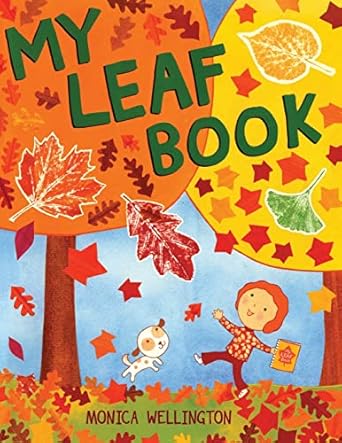 my leaf book 1st edition monica wellington 1088028187, 978-1088028186