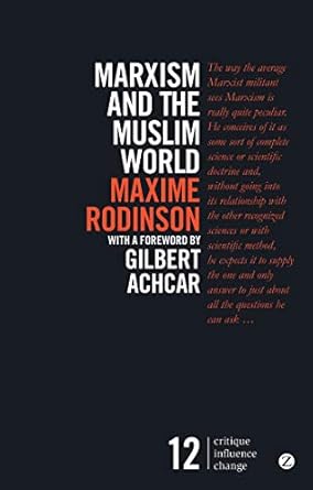 marxism and the muslim world 1st edition maxime rodinson ,pnina werbner ,richard werbner ,michael pallis