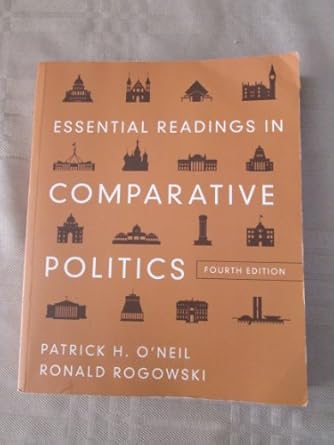 essential readings in comparative politics 1st edition patrick h o'neil ,ronald rogowski 0393912809,