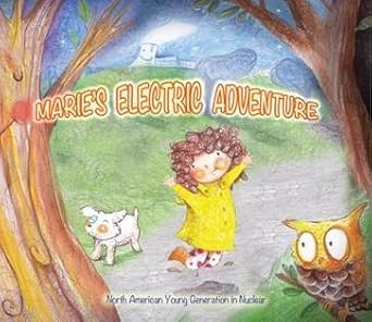 maries electric adventure 1st edition north american young generation in nuclear 0578194244, 978-0578194240