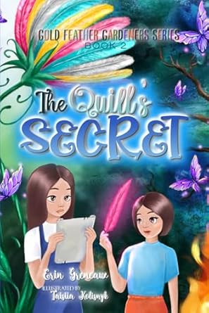 the quills secret discovering the power of life giving words 1st edition erin greneaux ,taisiia kolisnyk