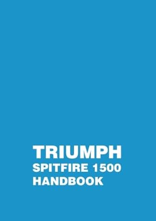 triumph spitfire 1500 handbook rtc9221 including supplement rtc9221/3 1st edition triumph cars ltd