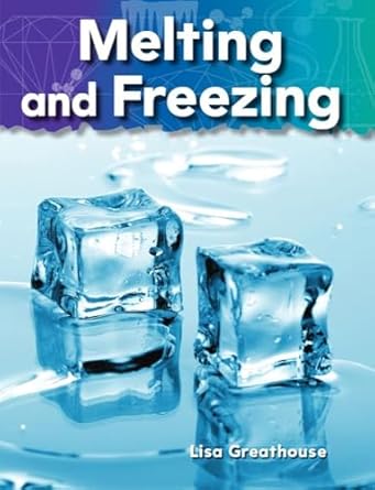 melting and freezing 1st edition lisa greathouse 1433314193, 978-1433314193