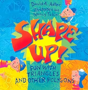 shape up fun with triangles and other polygons 1st edition david a adler ,nancy tobin 0823416380,