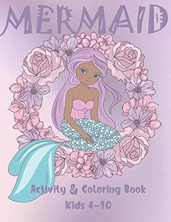 mermaid activity and coloring book kids 4 10 cute coloring dot to dot and word search puzzles provide hours